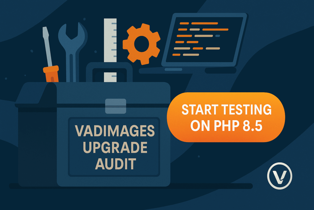 Call-to-action banner—developer’s toolbox stamped “Vadimages Upgrade Audit”, glowing “Start Testing on PHP 8.5” button, wide format 1920 × 1080